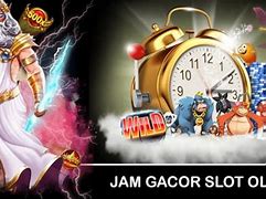 Jam Terbaik Untuk Slot